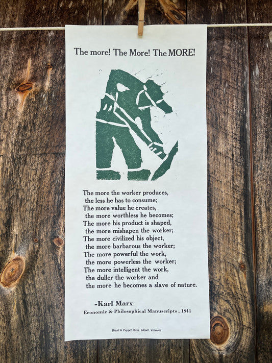 Karl Marx: The more! The More! The MORE!