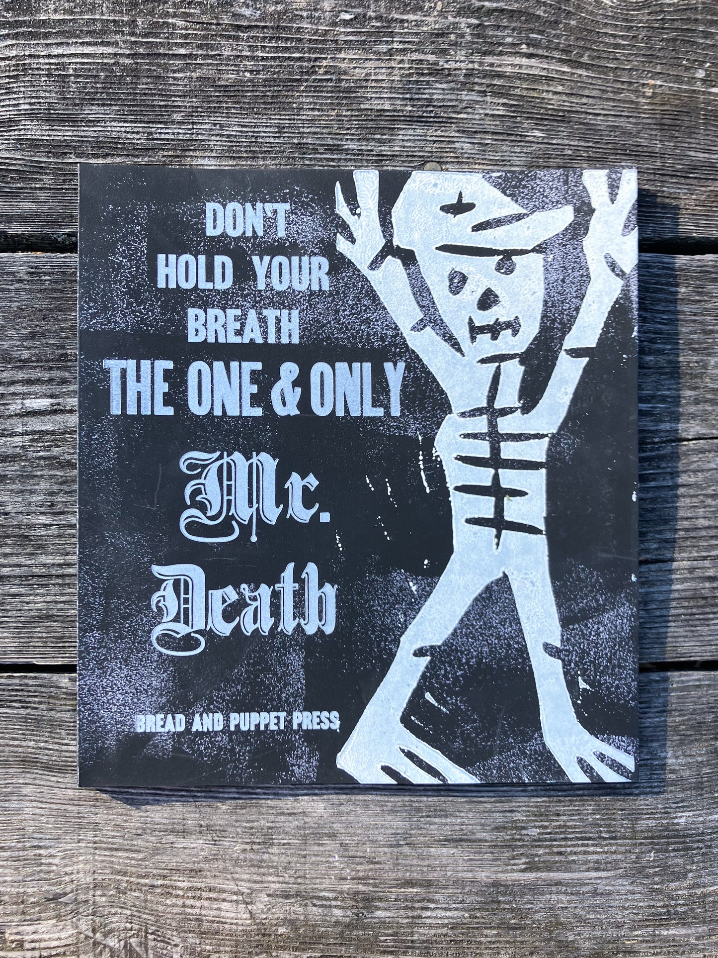 Don't Hold Your Breath The One & Only Mr. Death