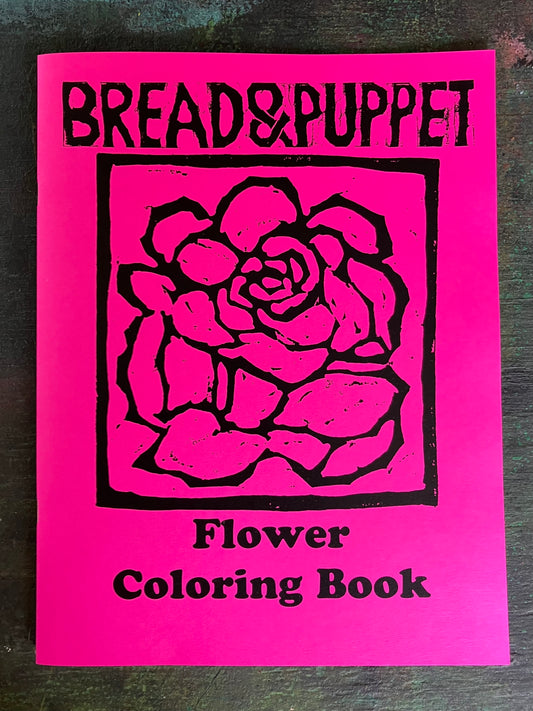 Bread and Puppet Flower Coloring Book