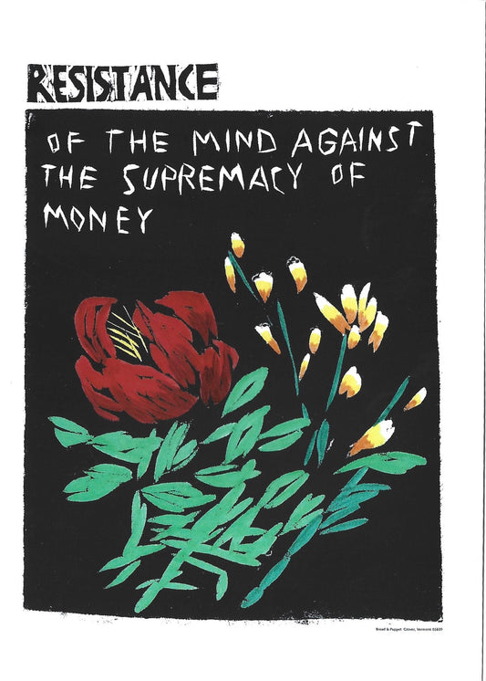 Resistance of the Mind Against the Supremacy of Money