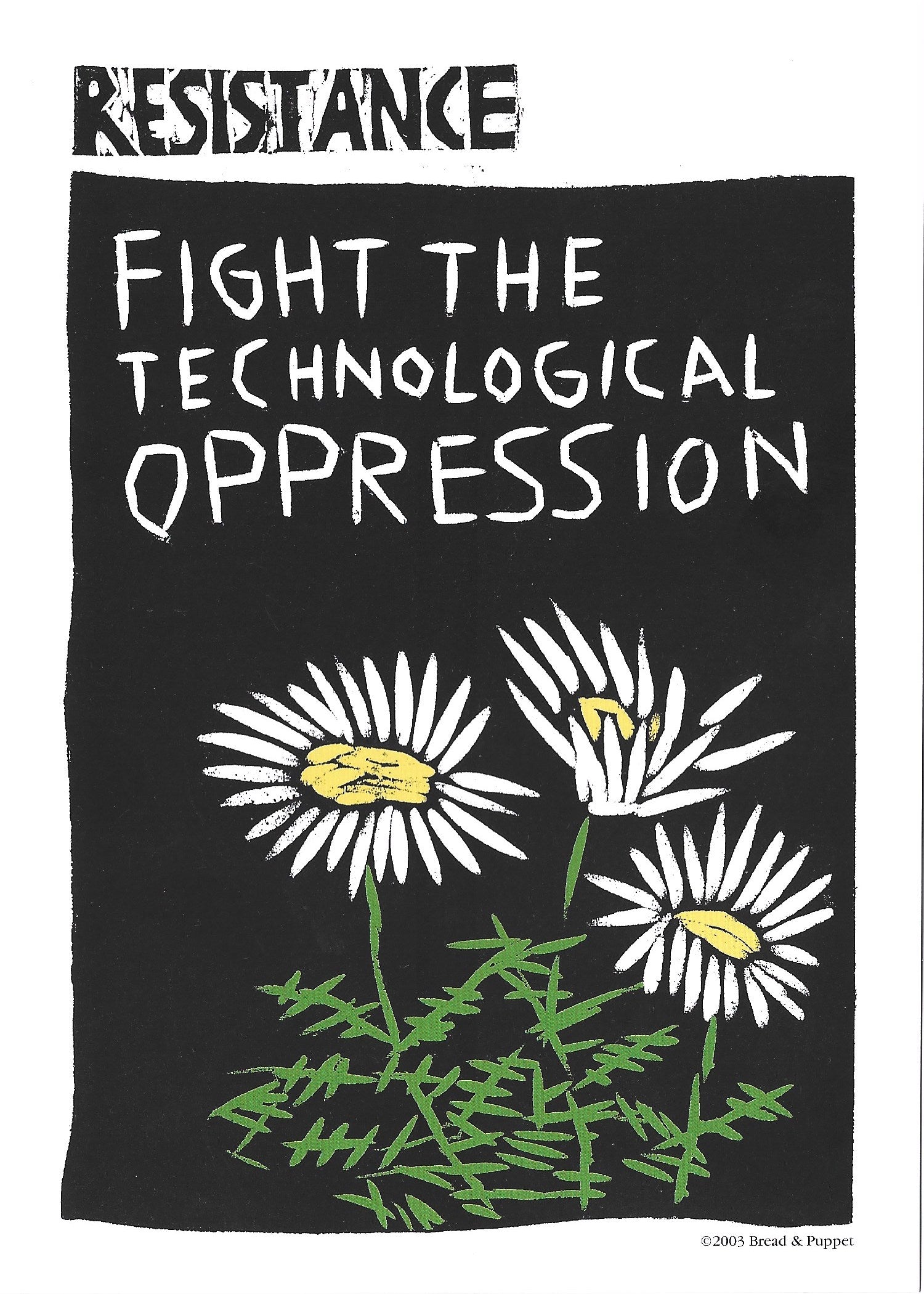 Resistance: Fight Technological Oppression – Bread + Puppet Press
