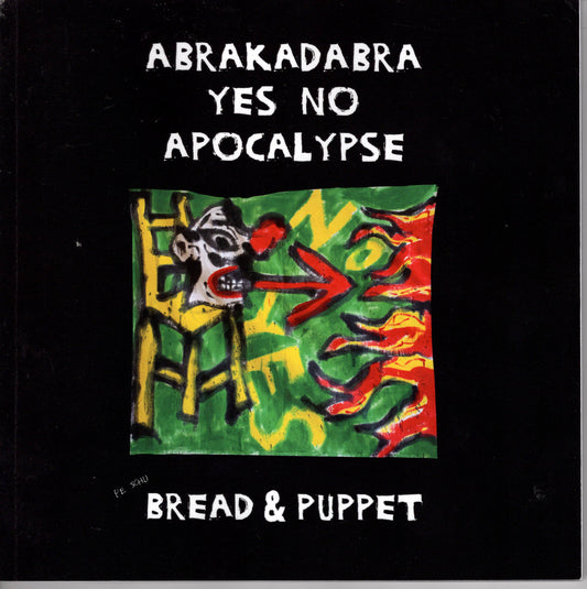 Abrakadabra Yes No Apocalypse