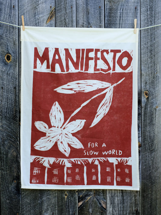 Manifesto For A Slow World