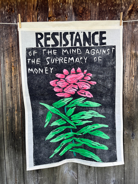 Resistance Against the Supremacy of Money