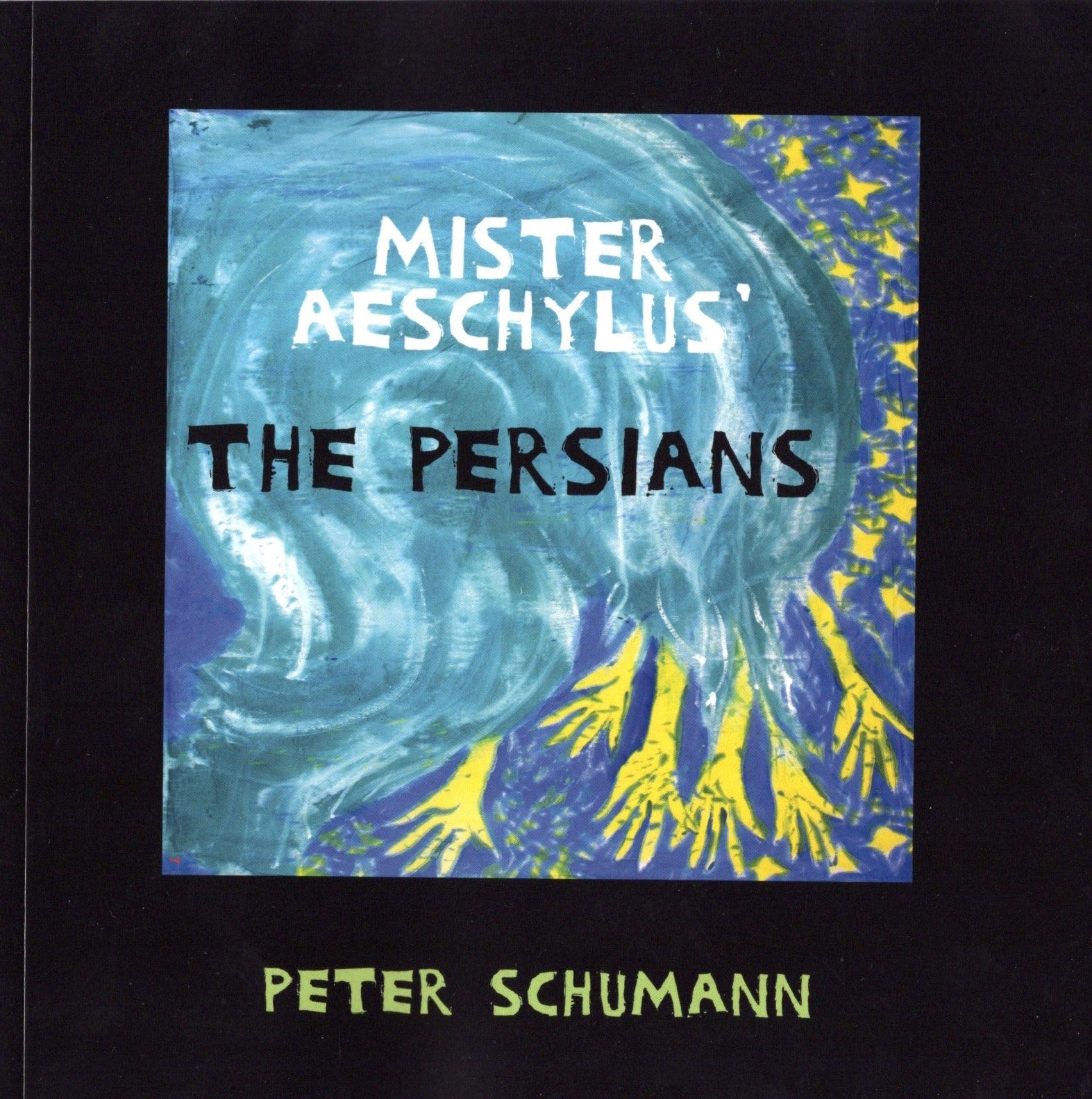 The Perisans The Persians – Bread + Puppet Press