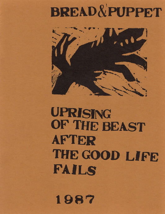 Uprising of the Beast After The Good Life Fails