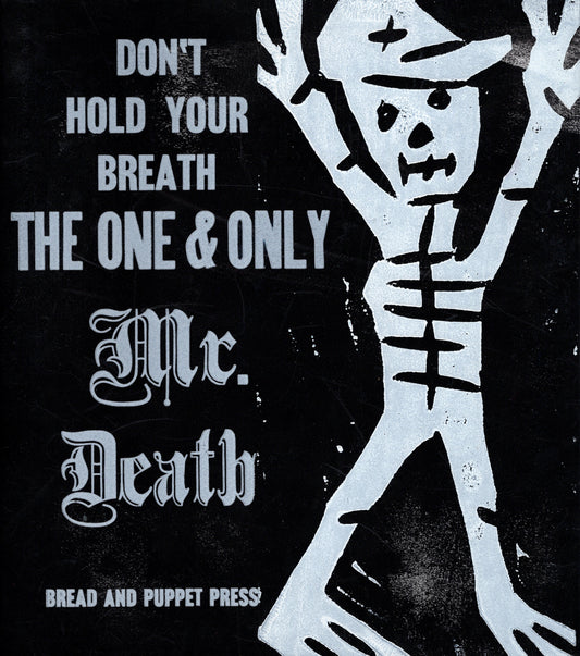 Don't Hold Your Breath The One & Only Mr. Death