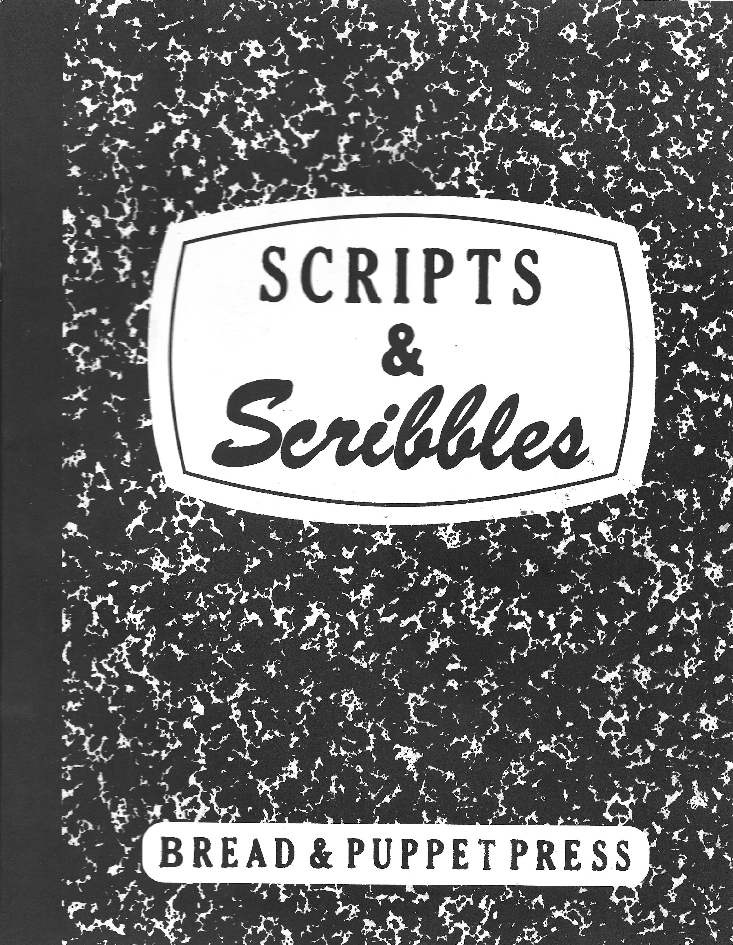 Scripts & Scribbles – Bread + Puppet Press