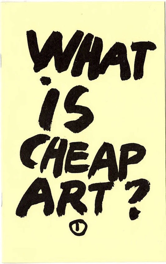 What is Cheap Art Zine